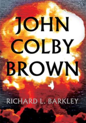 Cover of the book John Colby Brown by Hans W. Glogauer