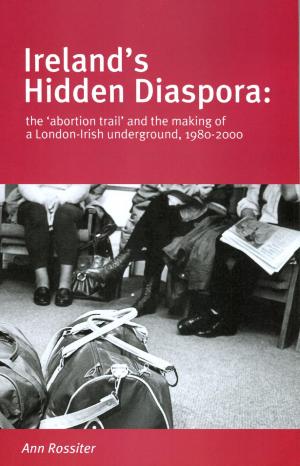 Cover of the book Ireland's Hidden Diaspora by Lloyd E. Shefsky