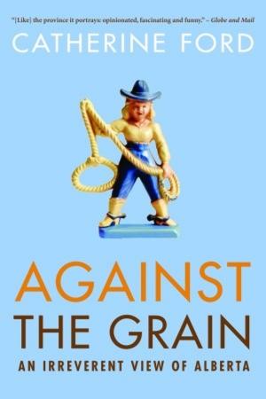 Cover of the book Against the Grain by Anne Simpson