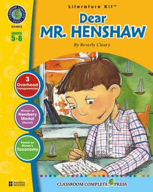 Cover of the book Dear Mr. Henshaw - Literature Kit Gr. 5-6 by Michelle Jensen