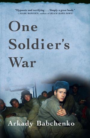 Cover of the book One Soldier's War by Randall Sullivan