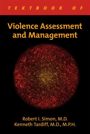 Cover of the book Textbook of Violence Assessment and Management by Eve Caligor, MD, Otto F. Kernberg, MD, John F. Clarkin, PhD