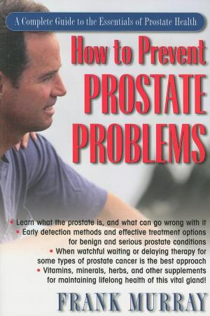 Book cover of How to Prevent Prostate Problems