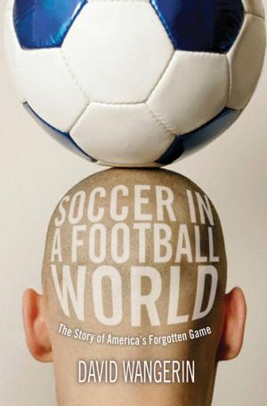 Cover of the book Soccer in a Football World by Gary Francione