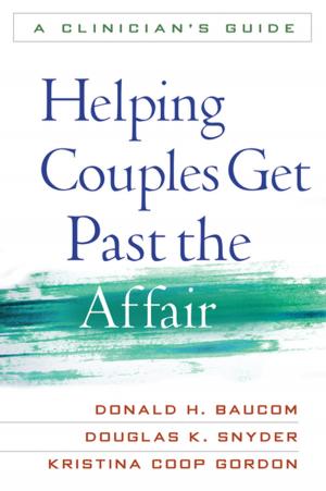 Book cover of Helping Couples Get Past the Affair