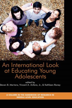 Cover of the book An International Look at Educating Young Adolescents by Deron Boyles, Kenneth J. Potts