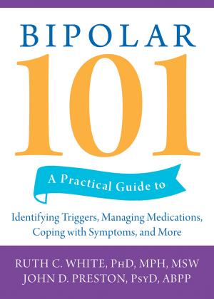 Cover of the book Bipolar 101 by Edward Bauman, MEd, PhD, Helayne Waldman, MS, EdD