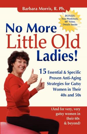 Cover of the book No More Little Old Ladies! by Jerry Azarkman, Ruth Garcia-Corrales