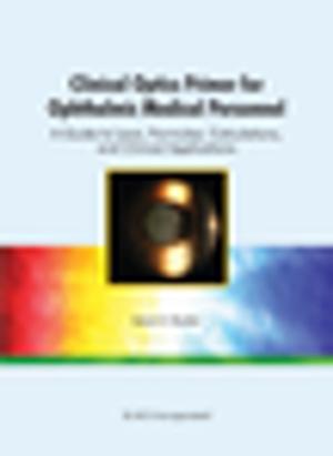 Cover of the book Clinical Optics Primer for Ophthalmic Medical Personnel by Stephen Simac