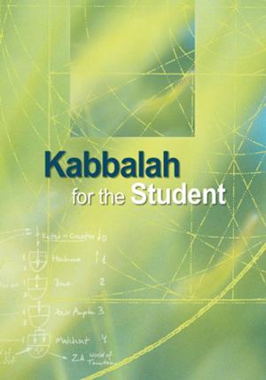 Cover of the book Kabbalah for the Student by Michael Laitman