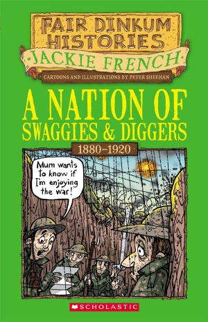 Cover of the book Nation of Swaggies and Diggers by Jackie French