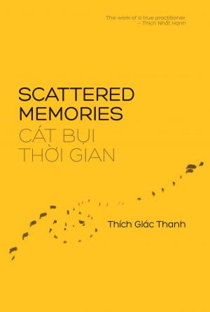 Cover of the book Scattered Memories by Thich Nhat Hanh