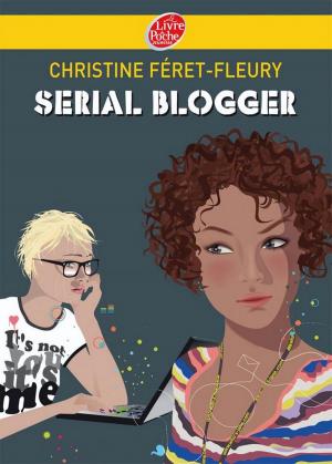 Cover of the book Serial Blogger by Annie Jay, Eric Héliot