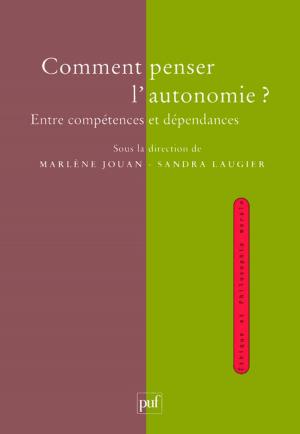 Cover of the book Comment penser l'autonomie ? by Yves Charles Zarka, Luc Langlois
