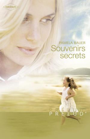 bigCover of the book Souvenirs secrets (Harlequin Prélud') by 