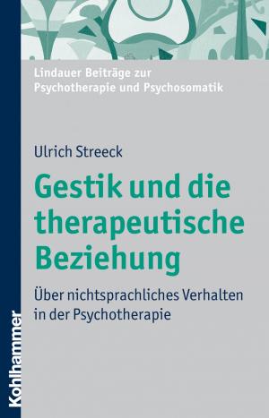 Cover of the book Gestik und die therapeutische Beziehung by Wilfried Schubarth