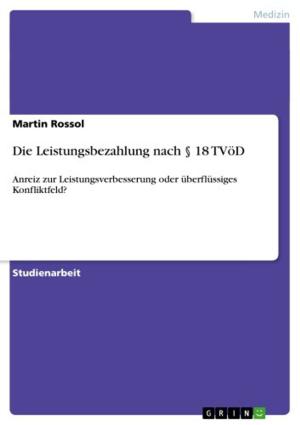 Cover of the book Die Leistungsbezahlung nach § 18 TVöD by Mirko Jungkunz