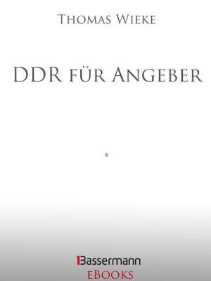 Cover of the book DDR für Angeber by Ursula Kopp