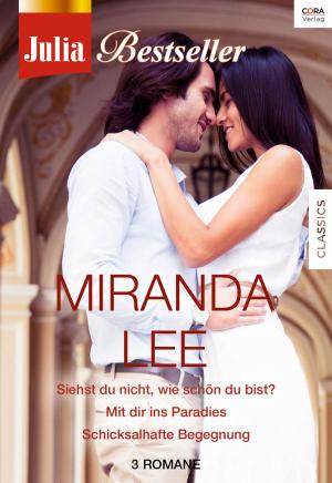 Cover of the book Julia Bestseller - Miranda Lee 1 by Sharon Kendrick, Lee Wilkinson, Leah Ashton, Holly Baker