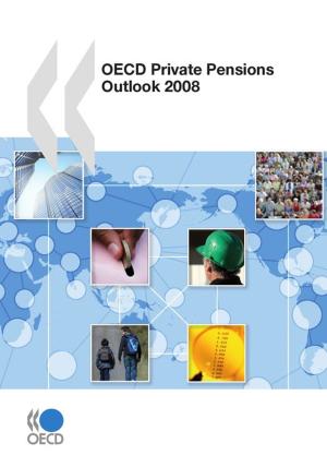 Cover of the book OECD Private Pensions Outlook 2008 by Collectif