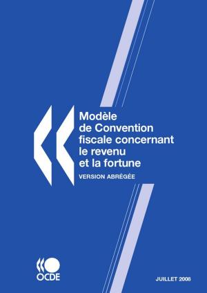 Cover of the book Modèle de convention fiscale concernant le revenu et la fortune : Version abrégée 2008 by Collectif