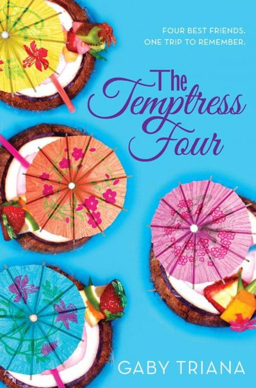 Cover of the book The Temptress Four by Gaby Triana, HarperCollins