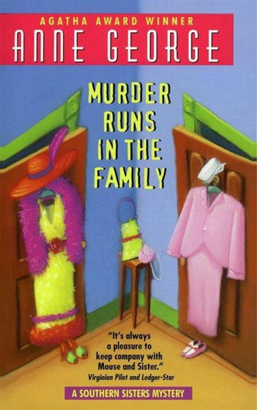 Cover of the book Murder Runs in the Family by Anne George, HarperCollins e-books