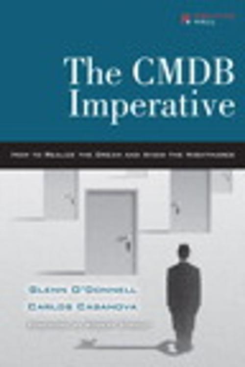 Cover of the book The CMDB Imperative by Glenn O'Donnell, Carlos Casanova, Pearson Education