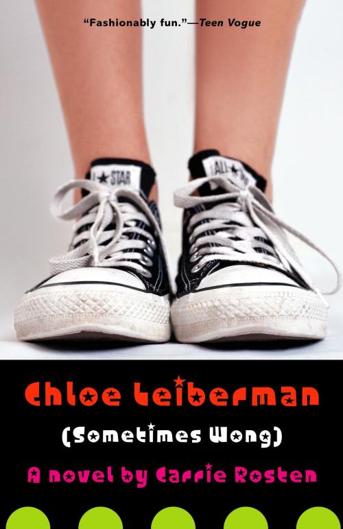Cover of the book Chloe Leiberman (Sometimes Wong) by Carrie Rosten, Random House Children's Books