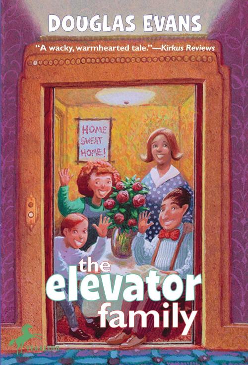 Cover of the book The Elevator Family by Douglas Evans, Random House Children's Books