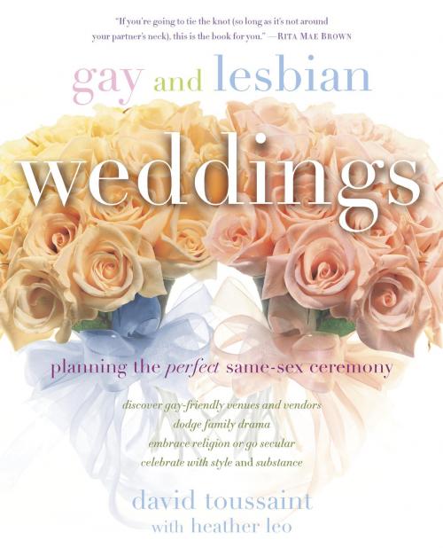 Cover of the book Gay and Lesbian Weddings by David Toussaint, Random House Publishing Group