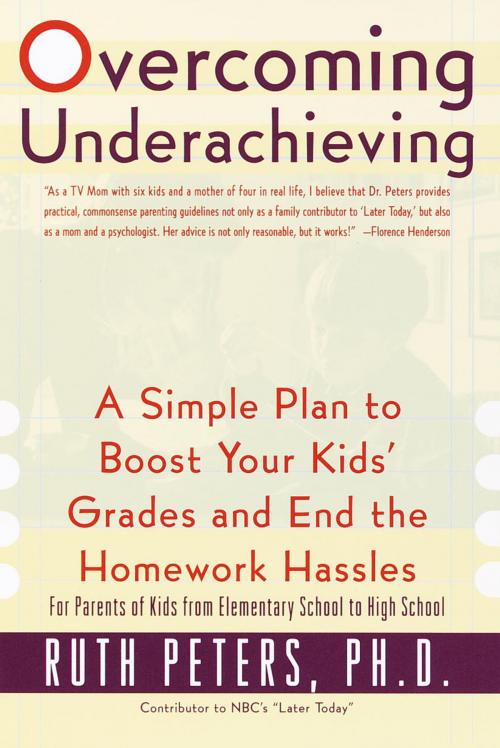 Cover of the book Overcoming Underachieving by Ruth Peters, Potter/Ten Speed/Harmony/Rodale