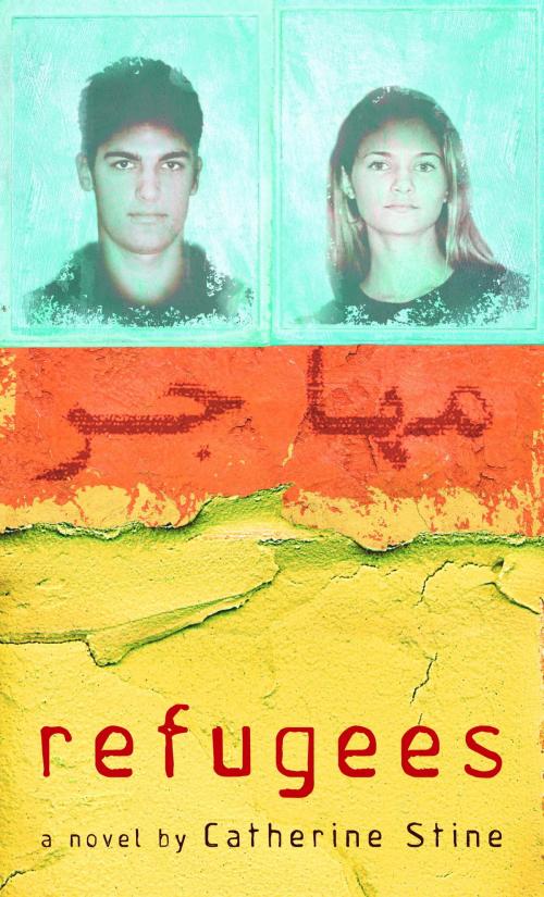 Cover of the book Refugees by Catherine Stine, Random House Children's Books