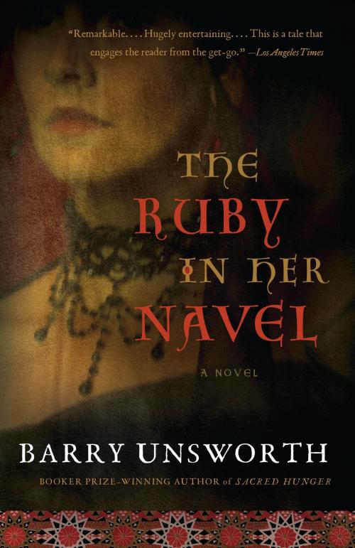 Cover of the book The Ruby in Her Navel by Barry Unsworth, Knopf Doubleday Publishing Group