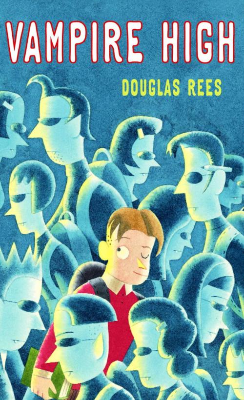 Cover of the book Vampire High by Douglas Rees, Random House Children's Books