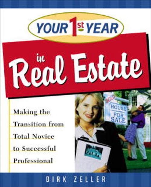 Cover of the book Your First Year in Real Estate by Dirk Zeller, Crown/Archetype