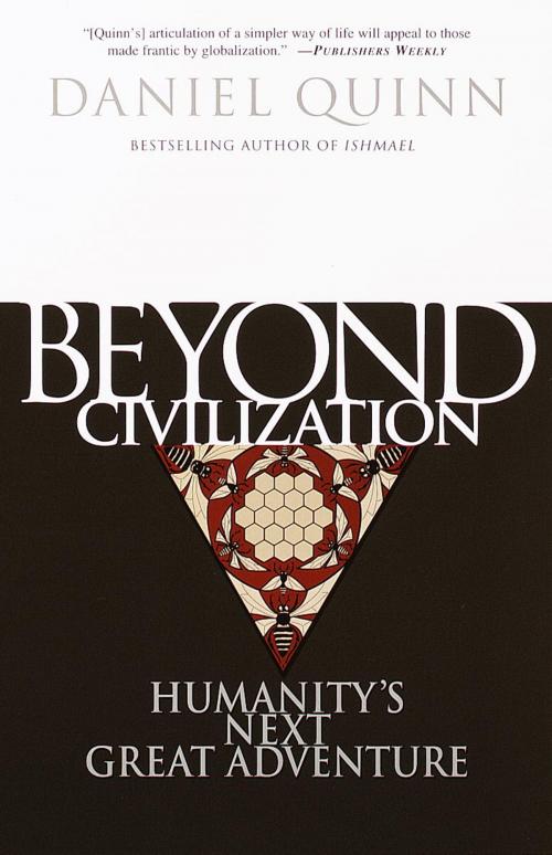 Cover of the book Beyond Civilization by Daniel Quinn, Crown/Archetype