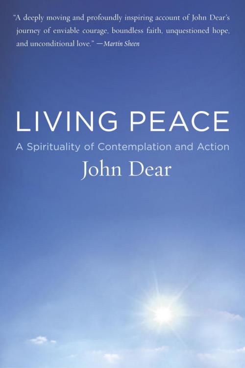 Cover of the book Living Peace by John Dear, The Crown Publishing Group