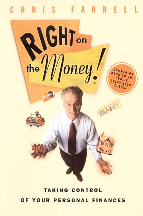 Cover of the book Right on the Money! by Chris Farrell, Random House Publishing Group