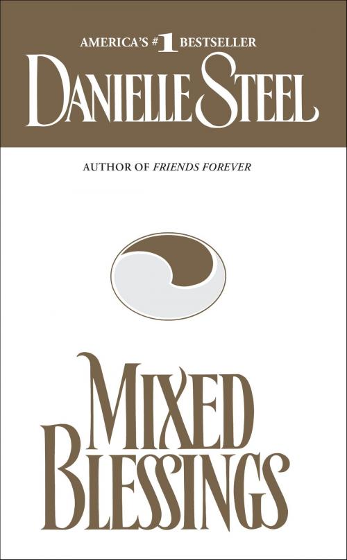Cover of the book Mixed Blessings by Danielle Steel, Random House Publishing Group