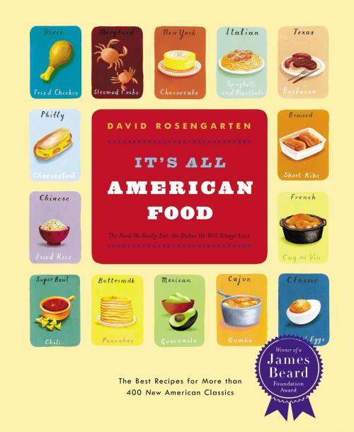 Cover of the book It's All American Food by David Rosengarten, Little, Brown and Company