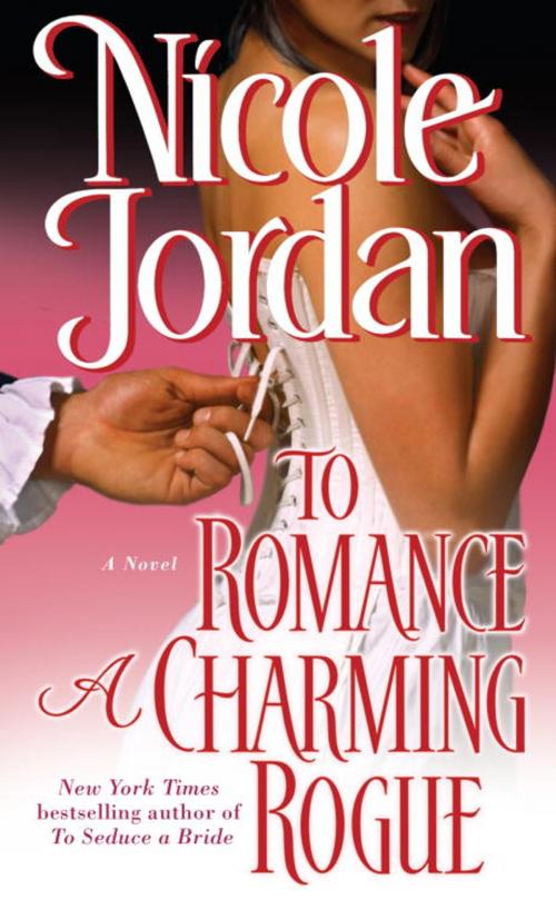 Cover of the book To Romance a Charming Rogue by Nicole Jordan, Random House Publishing Group