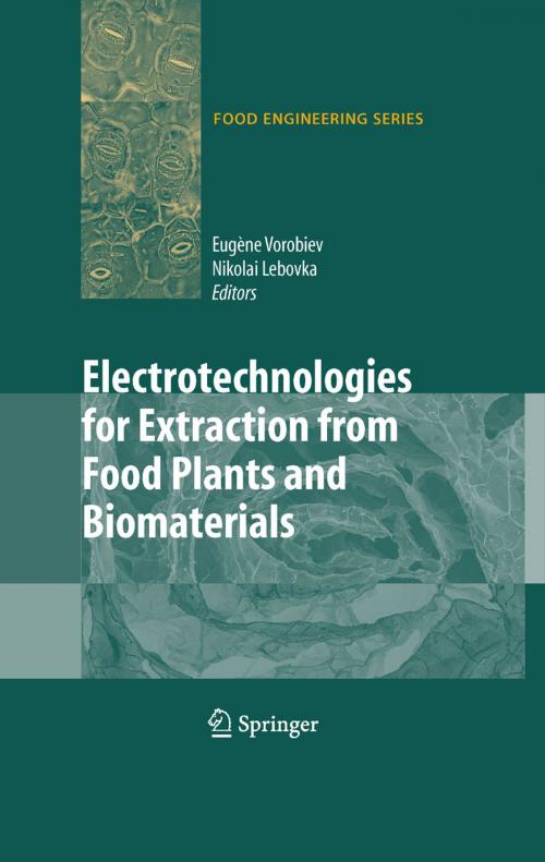 Cover of the book Electrotechnologies for Extraction from Food Plants and Biomaterials by , Springer New York