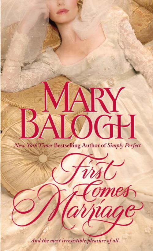 Cover of the book First Comes Marriage by Mary Balogh, Random House Publishing Group