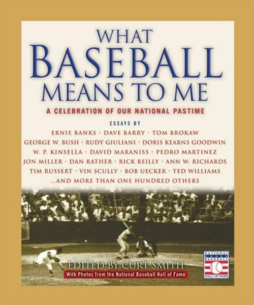 Cover of the book What Baseball Means to Me by Curt Smith, The National Baseball Hall of Fame, Grand Central Publishing
