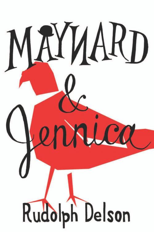 Cover of the book Maynard and Jennica by Rudolph Delson, HMH Books