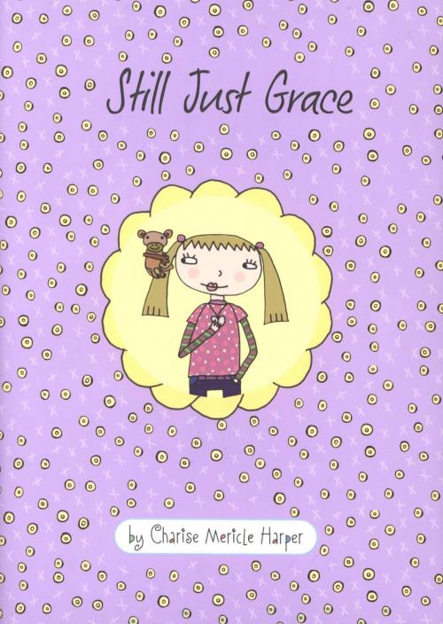 Cover of the book Still Just Grace by Charise Mericle Harper, HMH Books