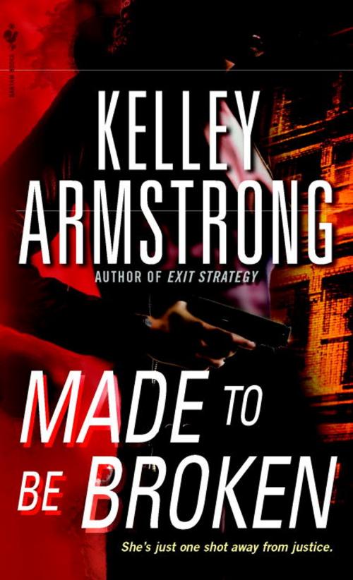 Cover of the book Made to Be Broken by Kelley Armstrong, Random House Publishing Group