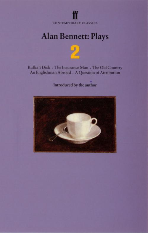 Cover of the book Alan Bennett Plays 2 by Alan Bennett, Faber & Faber