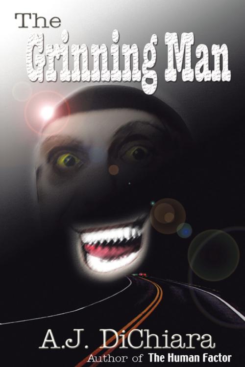 Cover of the book The Grinning Man by A.J. DiChiara, iUniverse